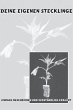 Deine eigenen Stecklinge (eBook, ePUB) - Bild 1