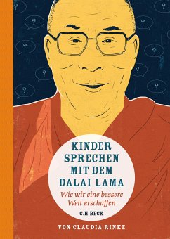 Kinder sprechen mit dem Dalai Lama (eBook, ePUB) - Rinke, Claudia