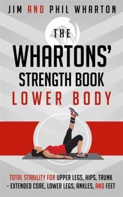 Whartons' Strength Book: Lower Body (eBook, ePUB) - Wharton, Jim