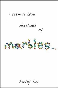 Cover I Seem To Have Misplaced My Marbles (eBook, ePUB)