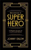 Becoming a Super Hero (eBook, ePUB)