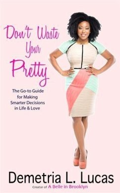 Cover Don't Waste Your Pretty (eBook, ePUB)