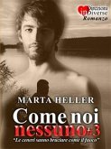 Come noi nessuno#3 (eBook, ePUB)