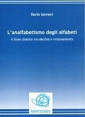 L'analfabetismo degli alfabeti. Il liceo classico tra declino e rinnovamento (eBook, ePUB)