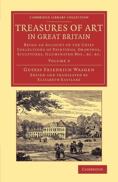 Treasures of Art in Great Britain - Volume 3 - Waagen, Gustav Friedrich