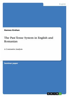 The Past Tense System in English and Romanian - Krehan, Hannes