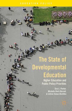 The State of Developmental Education (eBook, PDF) - Parker, T.; Barrett, M.; Bustillos, Leticia Tomas
