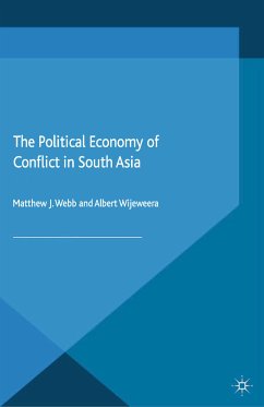 The Political Economy of Conflict in South Asia (eBook, PDF)