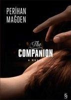 The Companion a Novel - Magden, Perihan