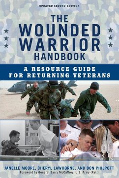 The Wounded Warrior Handbook - Moore, Janelle B.; Lawhorne-Scott, Cheryl; Philpott, Don