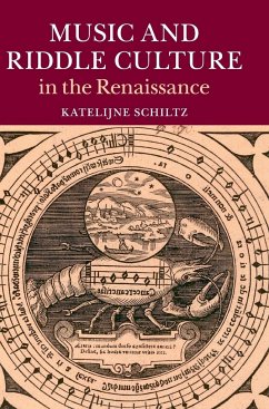 Music and Riddle Culture in the Renaissance - Schiltz, Katelijne