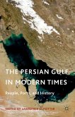 The Persian Gulf in Modern Times (eBook, PDF)
