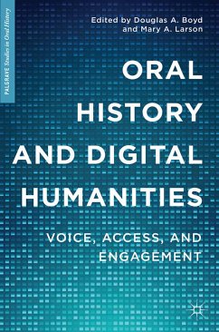 Oral History and Digital Humanities (eBook, PDF) - Boyd, Douglas A.