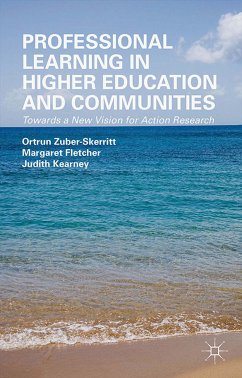Professional Learning in Higher Education and Communities (eBook, PDF) - Zuber-Skerritt, O.; Fletcher, M.; Kearney, J.