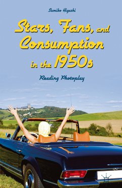Stars, Fans, and Consumption in the 1950s (eBook, PDF) - Higashi, Sumiko