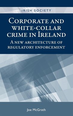 Corporate and white-collar crime in Ireland - McGrath, Joe