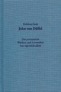 Koblenz liest John von Düffel - Düffel, John von