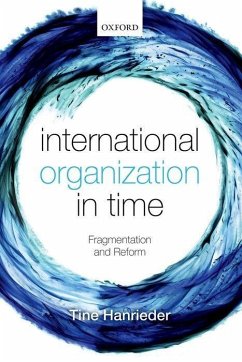 International Organization in Time - Hanrieder, Tine