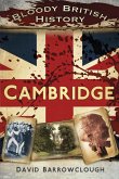 Bloody British History: Cambridge (eBook, ePUB)