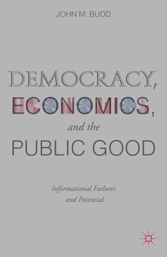 Democracy, Economics, and the Public Good (eBook, PDF) - Budd, J.