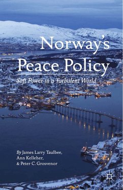 Norway’s Peace Policy (eBook, PDF) - Taulbee, J.; Kelleher, A.; Grosvenor, P.