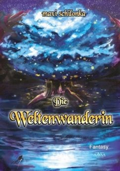 Die Weltenwanderin, Großdruckausgabe - Schilonka, Maxi