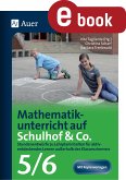 Mathematikunterricht auf Schulhof & Co. Klasse 5-6 (eBook, PDF)