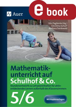 Mathematikunterricht auf Schulhof & Co. Klasse 5-6 (eBook, PDF) - Scharf, Christina; Trenkwald, Barbara