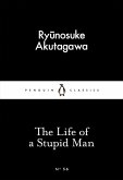 The Life of a Stupid Man (eBook, ePUB)