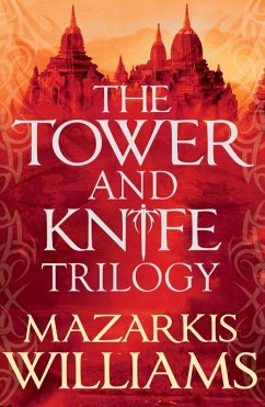 The Tower and Knife Trilogy (eBook, ePUB) - Williams, Mazarkis