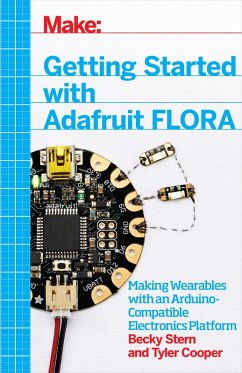 Getting Started with Adafruit FLORA (eBook, ePUB) - Stern, Becky