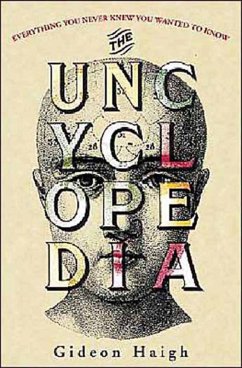 The Uncyclopedia (eBook, ePUB) - Haigh, Gideon