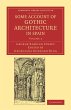 Some Account of Gothic Architecture in... - Bild 1