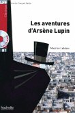 Les aventures d'Arsène Lupin. Lektüre und Audio-Download