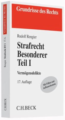 Strafrecht Besonderer Teil I - Rengier, Rudolf