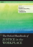 The Oxford Handbook of Justice in the Workplace