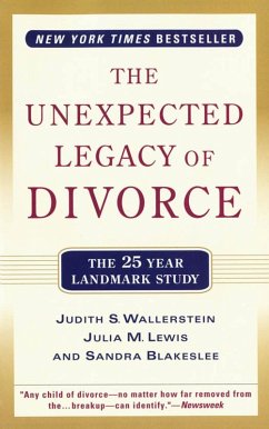 The Unexpected Legacy of Divorce (eBook, ePUB) - Lewis, Julia M.; Blakeslee, Sandra