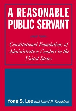 A Reasonable Public Servant (eBook, ePUB) - Lee, Lily Xiao Hong; Rosenbloom, David H.