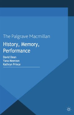 History, Memory, Performance (eBook, PDF)