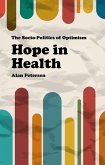 Hope in Health: The Socio-Politics of Optimism