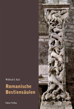 Romanische Bestiensäulen - Keil, Wilfried E.