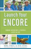 Launch Your Encore (eBook, ePUB)