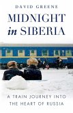 Midnight in Siberia (eBook, ePUB) Midnight in Siberia (eBook, ePUB)