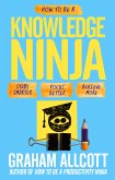 How to be a Knowledge Ninja (eBook, ePUB)