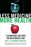 Less Medicine, More Health (eBook, ePUB)