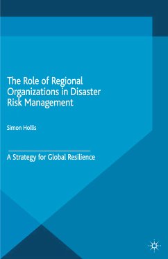 The Role of Regional Organizations in Disaster Risk Management (eBook, PDF) - Hollis, S.