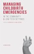 Managing Childbirth Emergencies in the... - Bild 1