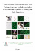 Autoanticuerpos en Enfermedades Autoinmunes Específicas de Órgano - Guía Diagnóstica
