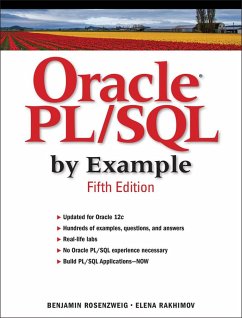 Oracle PL/SQL by Example (eBook, ePUB) - Rosenzweig, Benjamin; Rakhimov, Elena