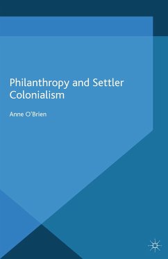 Philanthropy and Settler Colonialism (eBook, PDF) - O'Brien, A.